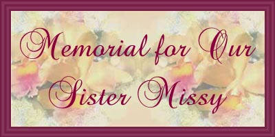 Memorial for Our Sister Missy